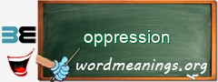 WordMeaning blackboard for oppression